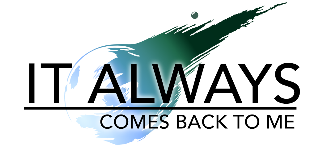 It always comes back to Final Fantasy VII.
